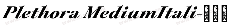 Plethora MediumItali字体转换